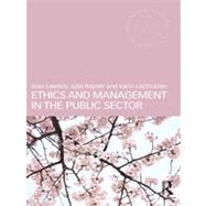 Ethics and Management in the Public Sector by Lawton; Alan, 9780415577595