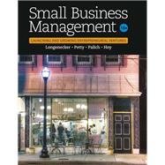 Small Business Management: Launching & Growing Entrepreneurial Ventures by Justin G. Longenecker; J. William Petty; Leslie E. Palich, 9781337027595