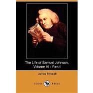 Life of Samuel Johnson, Part I : Addenda, Index (A-K) by Boswell, James; Hill, George Birkbeck, 9781409917595