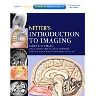 Netter's Introduction to Imaging (Book with Access Code) by Cochard, Larry R., Ph.D., 9781437707595