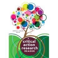 A Critical Action Research Reader by Hinchey, Patricia H., 9781433117596