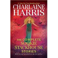 The Complete Sookie Stackhouse Stories by Harris, Charlaine, 9780399587597