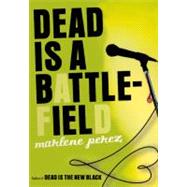 Dead Is a Battlefield by Perez, Marlene, 9780606247597
