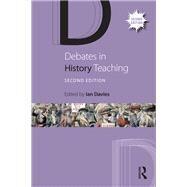 Debates in History Teaching by Davies; Ian, 9781138187597