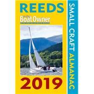 Reeds Practical Boat Owner Small Craft Almanac 2019 by Towler, Perrin; Fishwick, Mark, 9781472957597