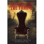 The Court, the Camp, the Throne by White, Tiffany, 9781512787597