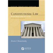 Constitutional Law Principles and Polices by Chemerinsky, Erwin, 9781543857597