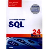 SQL in 24 Hours, Sams Teach Yourself by Stephens, Ryan; Jones, Arie D.; Plew, Ron, 9780672337598