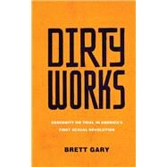 Dirty Works by Brett Gary, 9781503627598