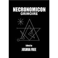 Necronomicon Grimoire by Free, Joshua, 9781505607598