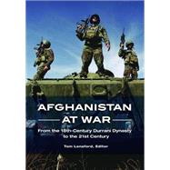 Afghanistan at War by Lansford, Tom, 9781598847598