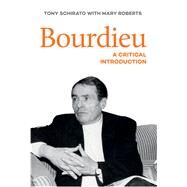 Bourdieu by Tony Schirato; Mary Roberts, 9780367717599