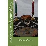 Pagan Ways by Faraway, Alan, 9781503097599