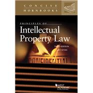 Principles of Intellectual Property Law(Concise Hornbook Series) by Myers, Gary, 9781634607599