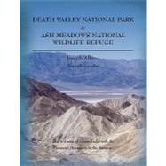 Death Valley National Park & Ash Meadows National Wildlife Refuge by Albino, Joseph, 9781436347600