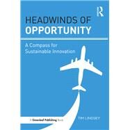 Headwinds of Opportunity by Lindsey, Tim, 9781783537600