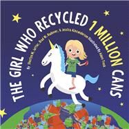 The Girl Who Recycled 1 Million Cans by Jaffer, Shaziya M, 9798986257600