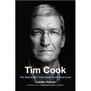 Tim Cook by Kahney, Leander, 9780525537601