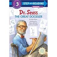 Dr. Seuss: The Great Doodler by Klimo, Kate; Johnson, Steve; Fancher, Lou, 9780553497601