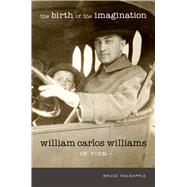 The Birth of the Imagination by Holsapple, Bruce, 9780826357601