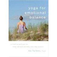 Yoga for Emotional Balance by FORBES, BO, 9781590307601