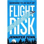 Flight Risk by Fenn, Jennifer, 9781626727601