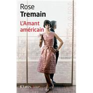 L'amant amricain by Rose Tremain, 9782709647601