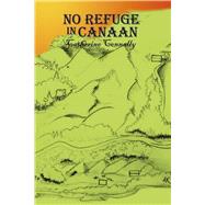 No Refuge in Canaan by Connally, Catherine, 9798317827601
