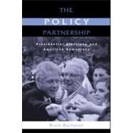 The Policy Partnership: Presidential Elections and American Democracy by Buchanan,Bruce, 9780415947602