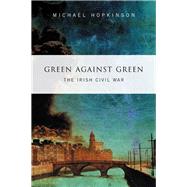 Green Against Green by Hopkinson, Michael, 9780717137602