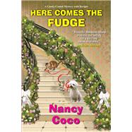 Here Comes the Fudge by Coco, Nancy, 9781496727602