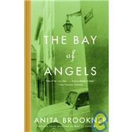The Bay of Angels by BROOKNER, ANITA, 9780375727603