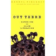 Out There by Pinckney, Darryl, 9780465057603