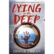 Lying in the Deep by Diana Urban, 9780593527603