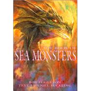 Book of Sea Monsters by Eggleton, Bob, 9781585677603