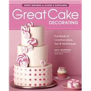 Great Cake Decorating by Gardner, Erin, 9781621137603