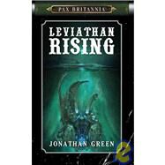 Pax Britannia: Leviathan Rising by Jonathan Green, 9781905437603
