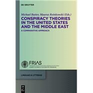 Conspiracy Theories in the United States and the Middle East by Butter, Michael; Reinkowski, Maurus, 9783110307603