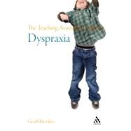 The Teaching Assistant's Guide to Dyspraxia by Brookes, Geoff, 9780826497604