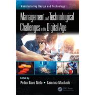 Management and Technological Challenges in the Digital Age by Melo; Pedro Novo, 9781498787604
