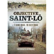 Objective Saint-lo by Bernage, Georges; Williams, Heather, 9781473857605