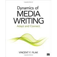 Dynamics of Media Writing by Filak, Vincent F., 9781483377605