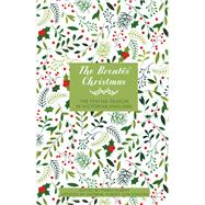 The Bronts' Christmas The Festive Season in Georgian England by Hubert, Maria; Von Staufer, Andrew Hubert, 9781803997605