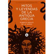 Mitos y leyendas de la antigua Grecia by Bravo, Roberto, 9788483437605