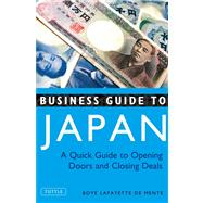 Business Guide to Japan by De Mente, Boye Lafayette, 9780804837606