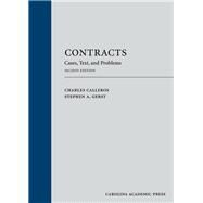 Contracts: Cases, Text, and Problems, Second Edition by Calleros, Charles; Gerst, Stephen A., 9781531017606