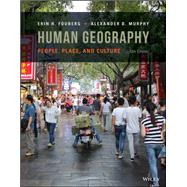 Human Geography 12e Loose-Leaf Print Companion by Fouberg, Erin H.; Murphy, Alexander B.; De Blij, Harm J., 9781119577607