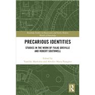 Precarious Identities: Studies in the Work of Fulke Greville and Robert Southwell by Markidou; Vassiliki, 9781138697607
