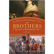The Brothers of Gwynedd by Pargeter, Edith, 9781402237607