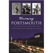 Becoming Portsmouth by Pope, Laura; Wheeler, Denise J., 9781467137607